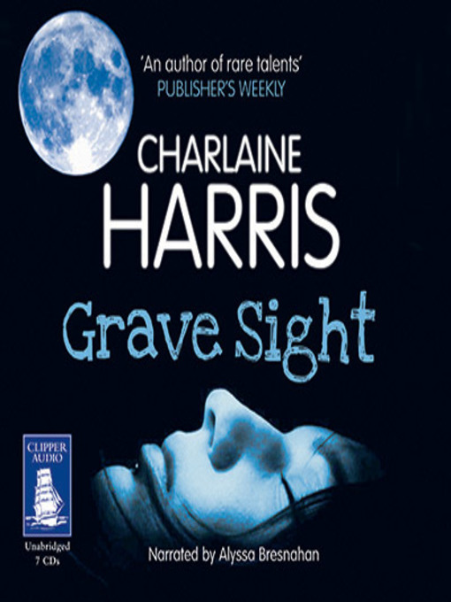 Title details for Grave Sight by Charlaine Harris - Available